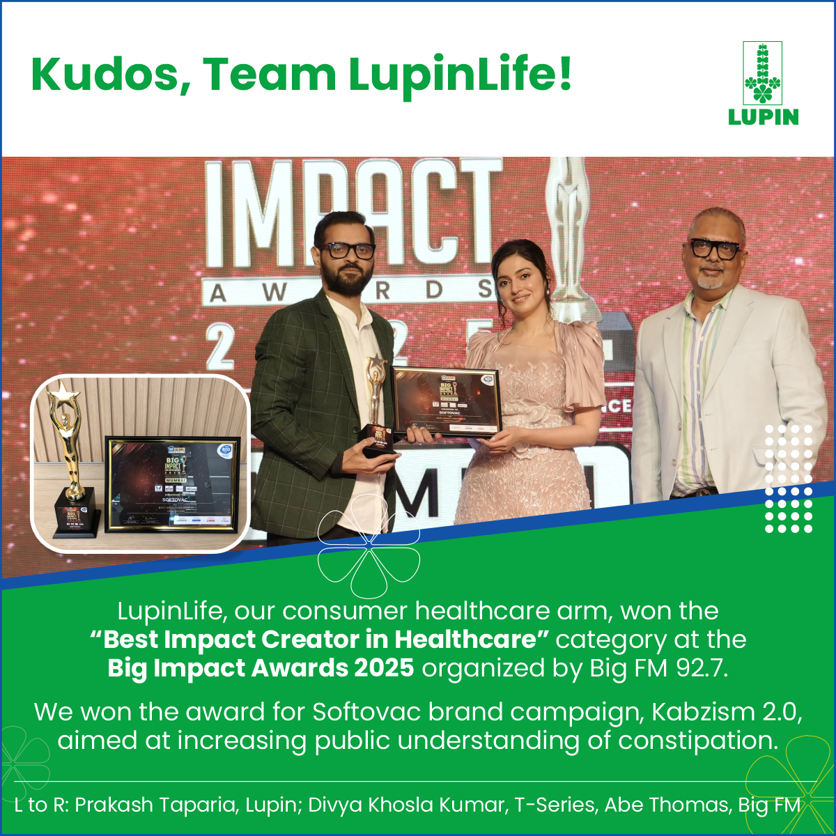 LupinLife, our consumer healthcare arm, won the “Best Impact Creator in Healthcare” category at the Big Impact Awards 2025 organized by Big FM 92.7.